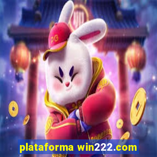 plataforma win222.com